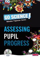 Go Science! Assessing Pupils' Progress