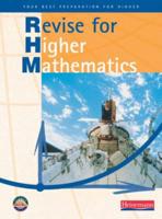 Revise for Higher Mathematics