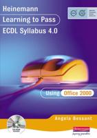 Heinemann Learning to Pass ECDL Syllabus 4.0 Using Office 2003