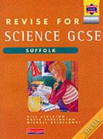 Revise for GCSE Science: Suffolk Higher