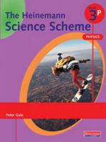 The Heinemann Science Scheme. Book 3P Physics