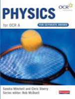 Physics for OCR A for Separate Award