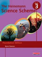 The Heinemann Science Scheme. Book 3 Compendium
