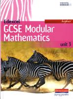 Edexcel GCSE Modular Mathematics. Higher Unit 3
