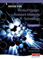 Revise for Product Design. Resistant Materials Technology