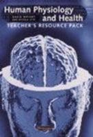 Human Physiology & Health Teacher Resource Pack & CD-ROM