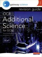 Gateway Science: OCR GCSE Additional Science Revision Guide HIgher