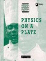 Physics on a Plate