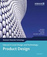 Edexcel A Level Design and Technology - Product Design. Resistant Materials Technology