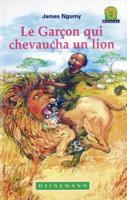 Le Garçon Qui Chevaucha Un Lion