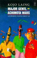 Major Gentl and the Achimota Wars