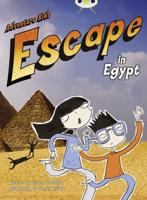 Bug Independent Fiction Year Two Orange B Adventure Kids: Escape in Egypt