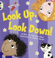 Look Up, Look Down. [Guided Reading Card]
