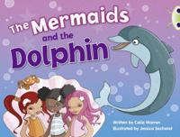 The Mermaids and the Dolphin