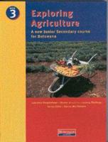Botswana Exploring Agriculture: Book 3
