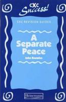 CXC Student Guide: "A Separate Peace"
