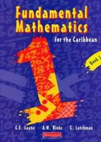 Fundamental Mathematics for the Caribbean: Book 1