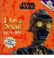 I Am a Droid