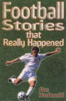 Football Stories That Really Happened