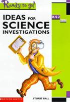 Ideas for Science Investigations KS2