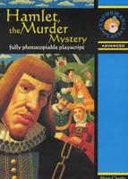 Hamlet, the Murder Mystery