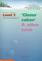 Clever Cakes and Other Texts