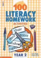 100 Literacy Homework Activities. Year 2