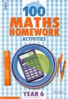 100 Maths Homework Activities. Year 6