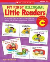 My First Bilingual Little Readers For Guided Reading Level C