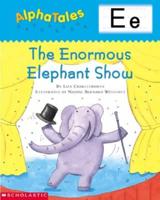 Alphatales (Letter E: The Enormous Elephant Show)