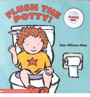 Flush the Potty!