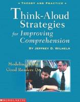 Improving Comprehension With Think-Aloud Strategies