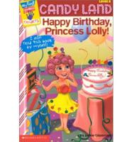 Happy Birthday, Princess Lolly!