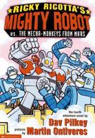 Ricky Ricotta: Mighty Robot Versus Mecha-Monkey from Mars