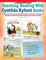Teaching Reading with Cynthia Rylant Books: Engaging Activities for Using These Beloved Books to Introduce Comprehension Strateg