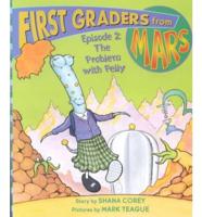 First Graders from Mars. Episode 2 The Problem With Pelly