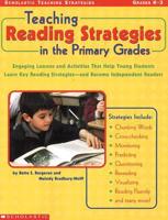 Teaching Reading Strategies in the Primary Grades