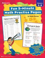 Fun, 5-Minute Practice Pages, Grades 6-8