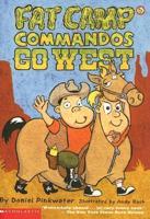 Fat Camp Commandos Go West