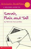 A Reading Guide to Sarah, Plain and Tall by Patricia MacLachlan