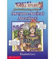 Awesome Ancient Ancestors