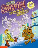 Scooby-Doo and the Invisible Android