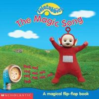 Teletubbies, the Magic Song