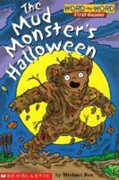 The Mud Monster's Halloween