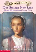 Elizabeth's Jamestown Colony Diaries