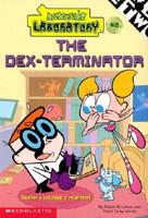 The Dex-Terminator