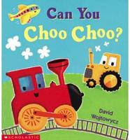 Can You Choo Choo?