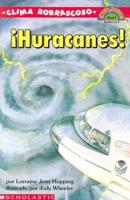 Clima Borrascoso Huracanes!/Wild Weather Hurricanes!