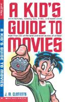 A Kid's Guide to Movies