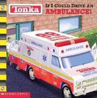 If I Could Drive an Ambulance!